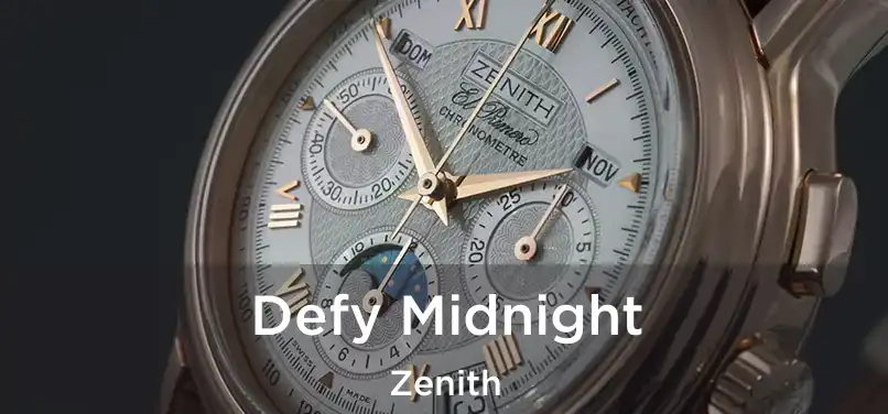  Defy Midnight Zenith