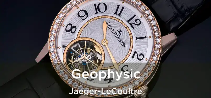  Geophysic Jaeger-LeCoultre