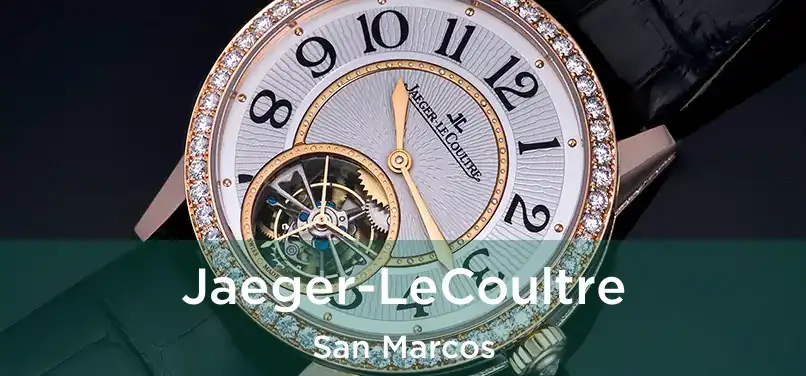  Jaeger-LeCoultre San Marcos