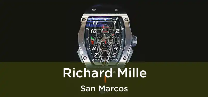  Richard Mille San Marcos