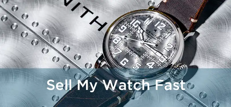  Sell My Watch Fast 